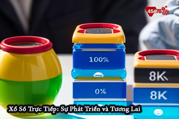 Xổ Số Trực Tiếp Sự Phát Triển và Tương Lai